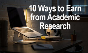 How to earn from academic research